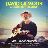 CD Rock: David Gilmour si Romany Gilmour - Yes, I Have Gosts ( single - vezi descriere )