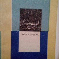 Immanuel Kant - Prolegomene (editia 1987)