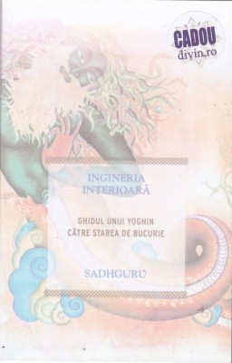 AS - SADHGURU - INGINERIA INTERIOARA foto