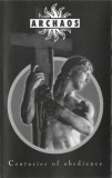 Casetă audio Archaos &lrm;&ndash; Centuries Of Obedience, originală