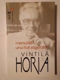 Vintilă Horia - Memoriile unui fost săgetător (2015)