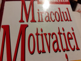 MIRACOLUL MOTIVATIEI - GEORGE SHINN, ED BUSINESS TECH,2001, 286 PAG