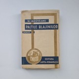 Mihail Sadoveanu, Pastile Blajinilor, Bucuresti, ed. Cartea Romaneasca, 1942
