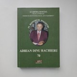 Academia Romana - In Honorem Magistri Adrian Dinu Rachieru 70, Timisoara, David Press Print, 2020, 390 pagini, dedicatie pentru Eugen Dorcescu