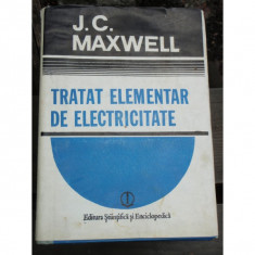 TRATAT ELEMENTAR DE ELECTRICITATE - J. C. MAXWELL