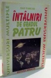 INTALNIRI DE GRADUL PATRU , OAMENI RAPITI DE OZN-URI de DAN FARCAS , EDITIA A II A ,1997