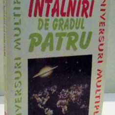 INTALNIRI DE GRADUL PATRU , OAMENI RAPITI DE OZN-URI de DAN FARCAS , EDITIA A II A ,1997