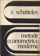 Metode economice moderne - O analiza critica foto