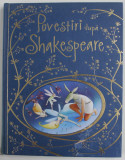 POVESTIRI DUPA SHAKESPEARE , ilustratii de ELENA TEMPORIN , 2009