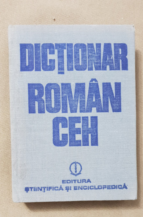 Dicționar rom&acirc;n-ceh - Anca Irina Ionescu