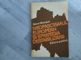 Neofascismul european si strategia destabilizarii de Elena Muresan
