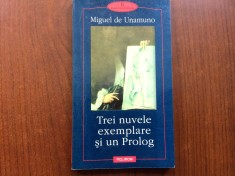 miguel de unamuno trei nuvele exemplare si un prolog carte beletristica editura polirom 2001 / 164 pagini