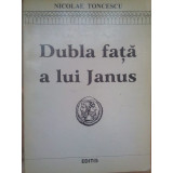 Nicolae Toncescu - Dubla fata a lui Janus (1996)
