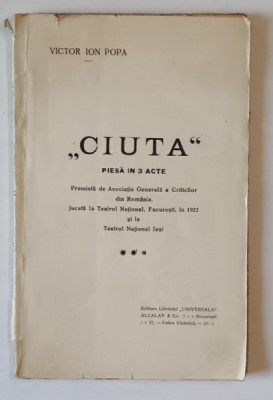 CIUTA - PIESA IN 3 ACTE de VICTOR ION POPA , ANII &amp;#039;20 foto