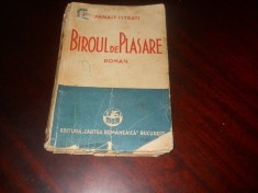 Biroul de plasare -, Panait Istrati, Ed. Cartea Romaneasca, 1934,
