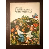 Ana Motora Ionescu - C&icirc;ntece și jocuri muzicale pentru preșcolari (1980) C&acirc;ntece... (vezi descriere)
