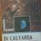 IN CAUTAREA ASTRILOR - VIRGIL V. SCURTU