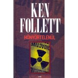 K&ouml;ny&ouml;rtelen&uuml;l - Ken Follett