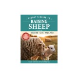 Storey's Guide to Raising Sheep, 5th Edition: Breeding, Care, Facilities