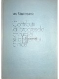 Ion Fagarasanu - Contributii la progresele chirurgiei si anatomiei clinice (Editia: 1983)