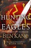 Ben Kane - Hunting the Eagles