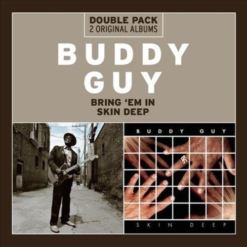 Buddy Guy Bring em In + Skin Deep 2 original albums (2cd)