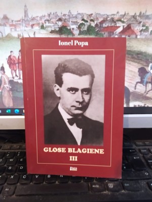 Ionel Popa, Glose blagiene, vol. III 3, editura Limes, Florești 2018, 164 foto