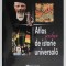 ATLAS SCOLAR DE ISTORIE UNIVERSALA-MIHAI MANEA,ADRIAN PASCU 2003