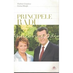 Principele Radu - Vladimir Cretulescu, Corina Murafa