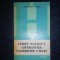 CONSTANTIN PAVEL - ANDRE MALRAUX. LITERATURA VALORILOR UMANE