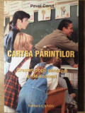 CARTEA PARINTILOR. CRESTETI COPII SANATOSI SI DE SUCCES!-PAVEL CORUT-345653