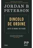 Dincolo de ordine. Alte 12 reguli de viata, Trei