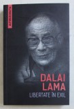 LIBERTATE IN EXIL de DALAI LAMA , 2019