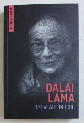 LIBERTATE IN EXIL de DALAI LAMA , 2019 foto