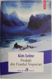 Profetii din Fiordul Vesniciei &ndash; Kim Leine