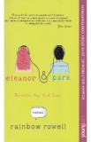 Eleanor si Park - Rainbow Rowell