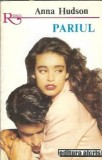 Pariul - Anna Hudson