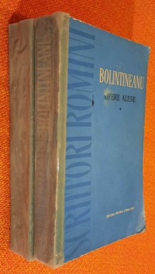 Opere alese &amp;ndash; D. Bolintineanu Vol 1+2 foto