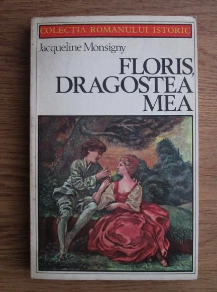 Jacqueline Monsigny - Floris, dragostea mea