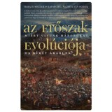Az erőszak evol&uacute;ci&oacute;ja - Mi&eacute;rt v&iacute;vunk h&aacute;bor&uacute;kat, ha b&eacute;k&eacute;re v&aacute;gyunk? - Carel Vanschaik