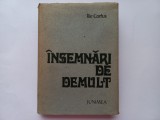 ILIE CORFUS- INSEMNARI DE DEMULT (CULESE DE PE MANUSCRISELE SI CARTILE ROMANESTI