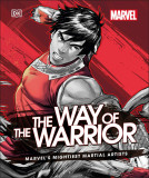 Marvel The Way of the Warrior | DK, Dorling Kindersley Ltd