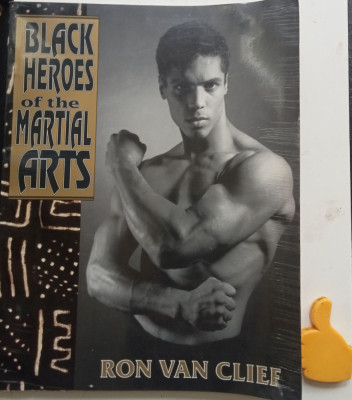 Black Heroes of the Martial Arts Ron van Clief cu autograf foto