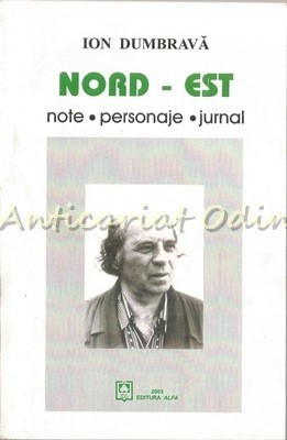 Nord-Est - Ion Dumbrava foto