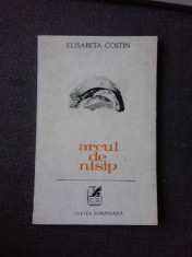 ARCUL DE NISIP, VERSURI - ELISABETA COSTIN (CU DEDICATIA AUTOAREI PENTRU PETRU VINTILA)
