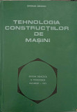 TEHNOLOGIA CONSTRUCTIILOR DE MASINI-GHERMAN DRAGHICI