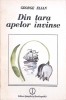 Din Tara Apelor Invinse - George Elian - Editura Stiintifica, 1987 - Roman