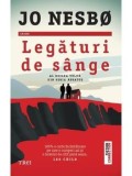 Cumpara ieftin Legaturi de sange. Al doilea volum din seria Regatul/Jo Nesbo