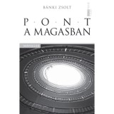 Pont a magasban - B&aacute;nki Zsolt