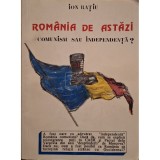 Ion Ratiu - Romania de astazi (Editia: 1990)
